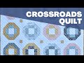 Crossroads - Fat quarter friendly quilt tutorial - multiple size options!
