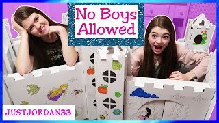 No Boys Allowed Girls Only Box Fort! / JustJordan33 No Boys Allowed Girls Only Box Fort! / JustJordan33