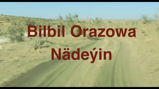 Bilbil Orazowa - Nadeyin Resimi