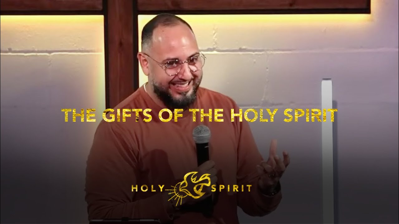 Holy Spirit Series | Week 5 | The Gifts of The Holy Spirit - YouTube