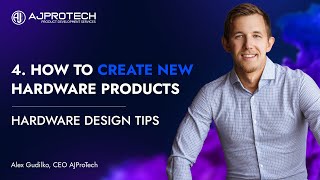 Celebrity 4. HOW TO CREATE NEW HARDWARE PRODUCTS.  HARDWARE DESIGN TIPS. | Alex Gudilko, CEO AJProTech Wealth