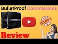 Bulletproof Commissions review⚠️STOP⚠️ DONT BUY BULLETPROOF COMMISSIONS  WITHOUT MY AWSOME BONUSES!!