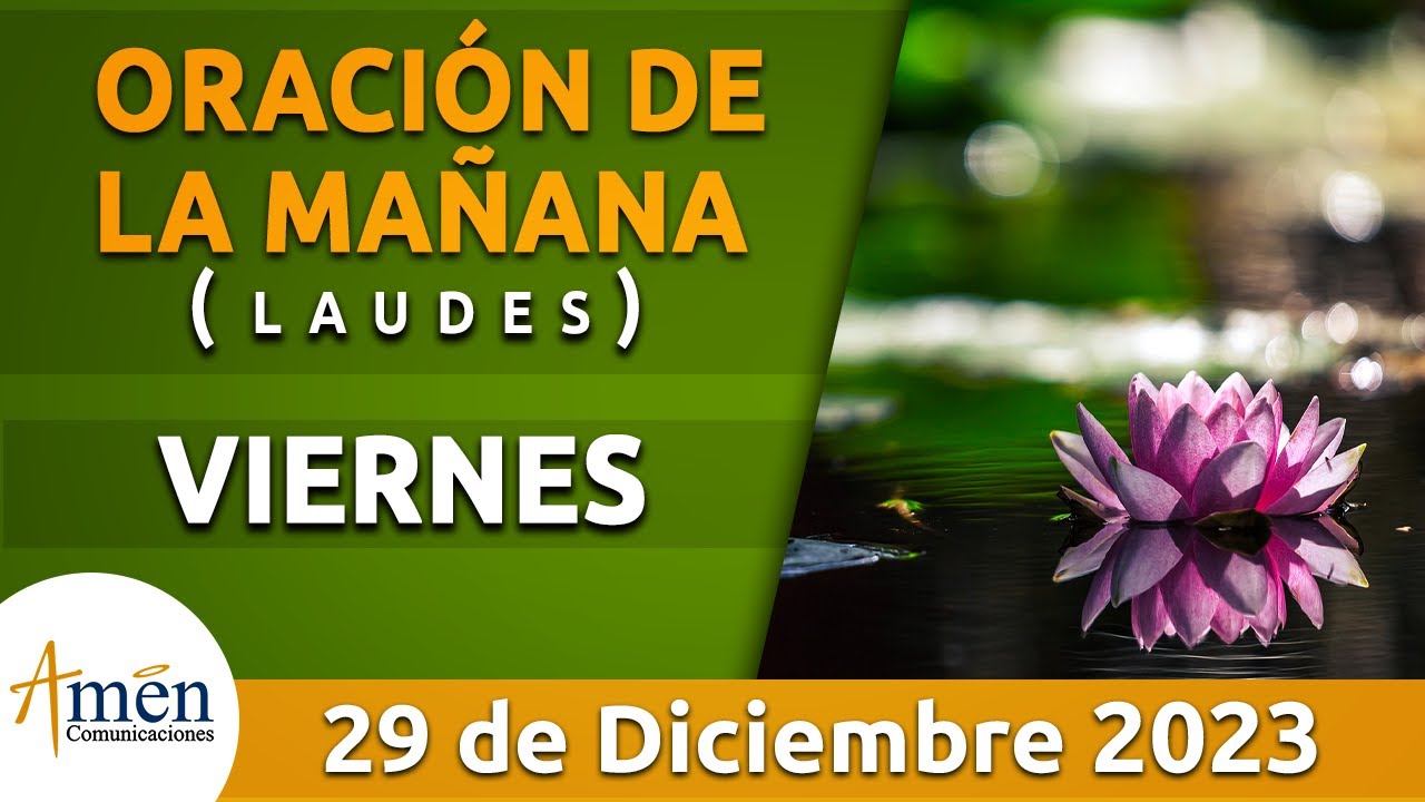 Oración de la Mañana de hoy Viernes 29 Diciembre 2023 l Padre Carlos ...