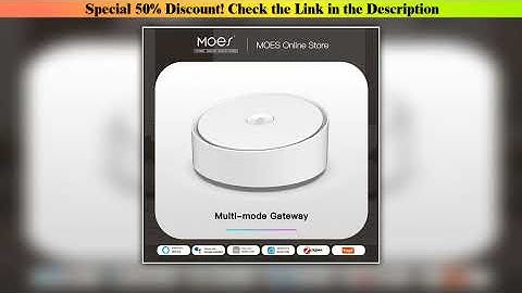 First Look MOES Smart Multi-mode Gateway ZigBee 3.0 WiFi Bluetooth Mesh Hub Work with Tuya Smart Ap