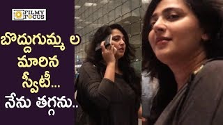 Anushka Shetty Crazy Weight Gain Spotted at Airport - Filmyfocus.com