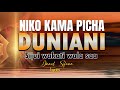 NIKO KAMA PICHA DUNIANI BY DANIEL SIFUNA. || MASHAKA MASHAKA TWAYAONA || HAPA DUNIANI SIO KWETU.