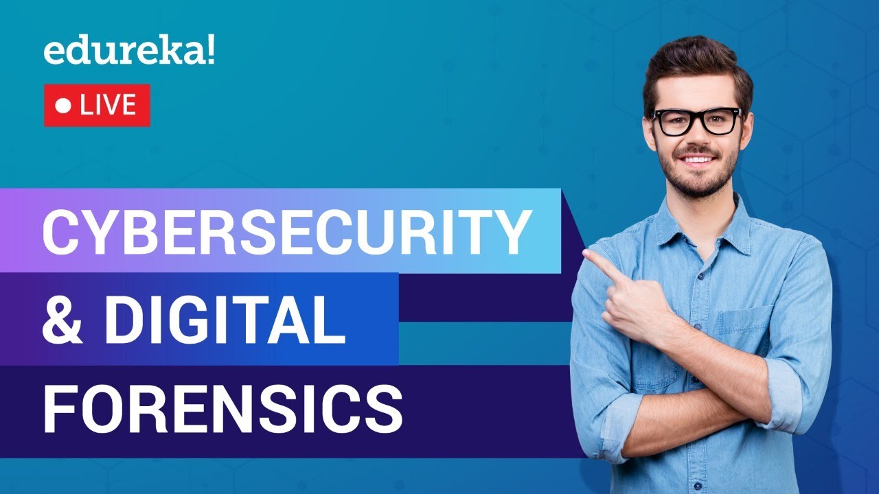 Cybersecurity & Digital Forensics Tutorial | Cybersecurity Training