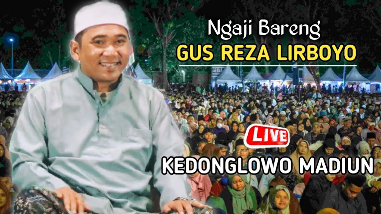 GUS REZA LIRBOYO TERBARU || LIVE KEDONGLOWO KEBONSARI MADIUN
