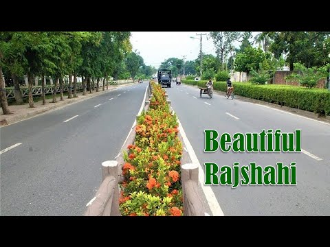 Beautiful Rajshahi || Amazing view of Rajshahi city || Beautiful nature ...