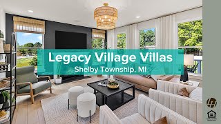 Legacy Village Villas - Shelby Township, MI | Lombardo Homes Community