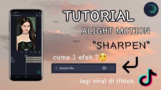TUTORIAL EFEK SHARPEN DI ALIGHT MOTION🌟 screenshot 5