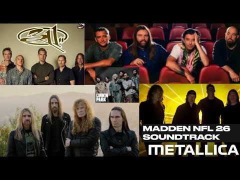 ‘Madden NFL 26‘ soundtrack to have 311, Metallica, Judas Priest, Megadeth and more - list unveiled!