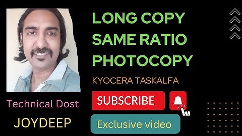 How to photocopy any long or length copy With same Ratio || kyocera taskalfa || Tech Dost JOYDEEP