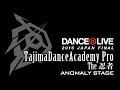 TajimaDanceAcademy Pro : The 忍者 / DANCE@LIVE 2016 JAPAN FINAL