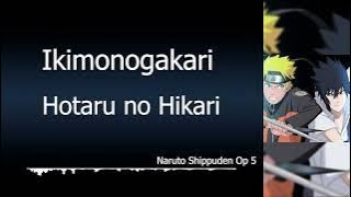Ikimonogakari - Hotaru no Hikari (Kanji/ Romaji/Indo) Naruto Shippuden Op.5 Terjemahan