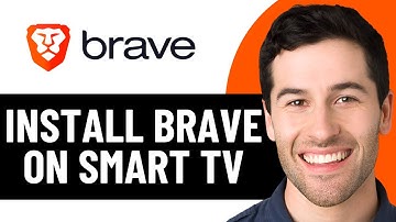 HOW TO INSTALL BRAVE ON SMART TV 2025! (FULL GUIDE)