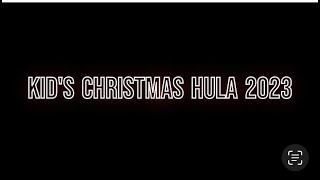Famous Kid's Xmas Hula 2023! Wealth