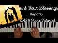 Count Your Blessings (Key of G)//EASY Piano Tutorial