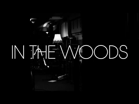Bored Nation - In The Woods (Official Music Video)