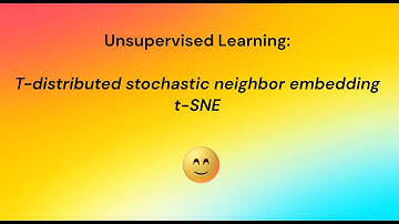 Hands-on Unsupervised Learning, t-SNE (t-distributed stochastic neighbor embedding)
