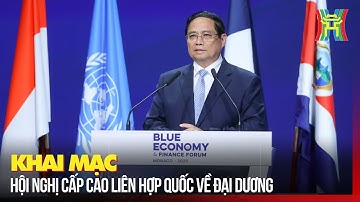 Khai mạc Hội nghị cấp cao Liên hợp quốc về Đại dương | Tin tức