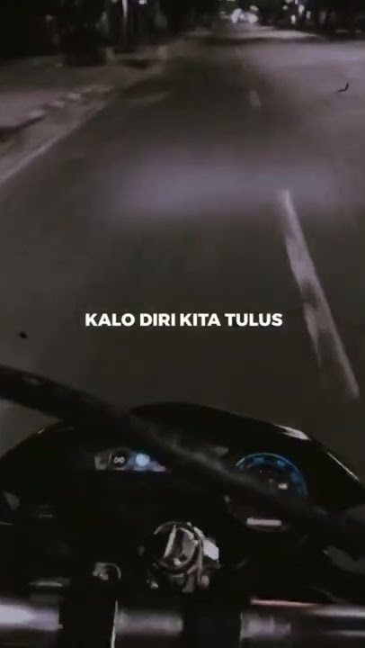 Story wa keren SAD, naik motor di malam hari