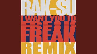 I Want You to Freak James Hype Remix