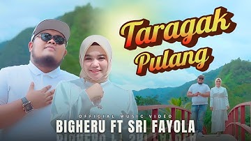 BIG HERU FEAT SRI FAYOLA - TARAGAK PULANG (LAGU MINANG)