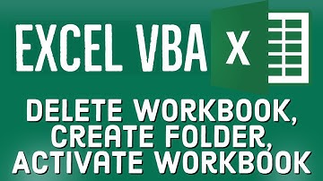 Excel VBA-zelfstudie voor beginners 33 - Werkmap verwijderen, map maken, werkmap activeren