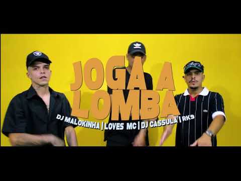 lan amento clipe dj cassula joga a lomba youtube lan amento clipe dj cassula joga a lomba youtube