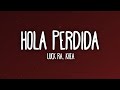 Luck Ra, Khea - HOLA PERDIDA (Letra/Lyrics)