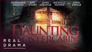 Cult Horror Movie | Haunting at Foster Cabin (2016) | Real Drama by Real Drama 487 views 3 months ago 1 hour, 38 minutes