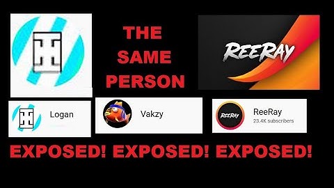 VAKZY, ReeRay AND Logan EXPOSED AS THE SAME PERSON