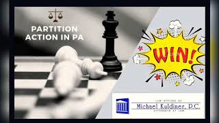 How to win your Partition Action in PA