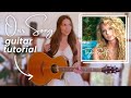Our Song Guitar Tutorial | Taylor Swift (Chords + Strumming Lesson)