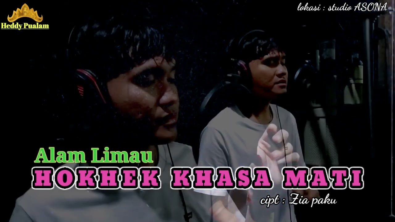 HOKHEK KHASA MATI - ALAM LIMAU ( Cover ) - cipt : zia paku - arr : Rendione ASONA