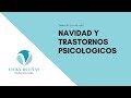 ▷ ✅✅ Los Trastornos Psicológicos y la Navidad ✅✅