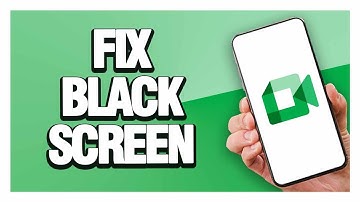 How To Fix And Solve Google Meet Black Screen ( Tutorial )