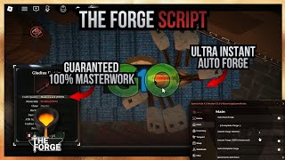 The Forge Script - Instant Forge Masterwork Auto Mine & Farm Mob And Much More Feature