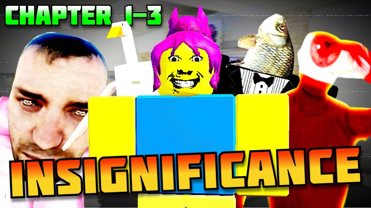 Roblox INSIGNIFICANCE | CHAPTERS 1-3 [ FULL WALKTHROUGH ] - YouTube