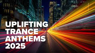 Uplifting Trance Anthems 2025 Album