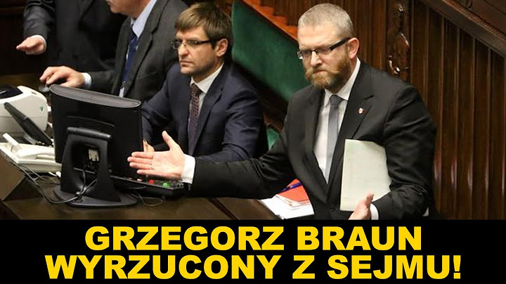 AWANTURA! Grzegorz Braun WYRZUCONY z OBRAD SEJMU!