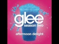 Glee Cast - Afternoon Delight (w/ lyrics)