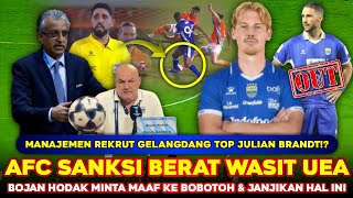 AFC BANTU Persib❗ Lucho DIBUANG Bojan Hodak❓ Rekrut Pemain Dortmund❓ Persib DIGEMBOSI Wasit MAFIA