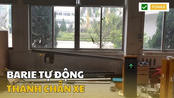 Barie Tự Động - Thanh Chắn Xe Tiện Lợi ✅ Funas - Đà Nẵng