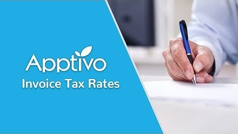 Apptivo Answers - Invoice Tax Rates