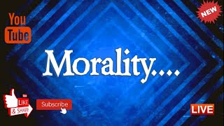 MORALITY