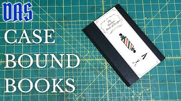An Introduction to the Cased Book // Adventures in Bookbinding