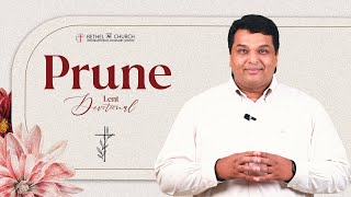 Prune Lent Devotional Bethel Ag Church Rev. Johnson V