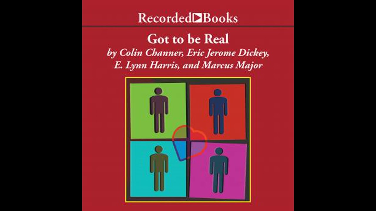 Got to Be Real: Four Original Love Stories - Colin Channer